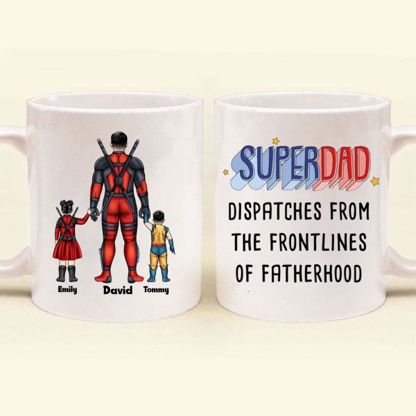 Super Hero Dispatches From The Frontlines Of Fatherhood - Gift For Dad - Personalized Ceramic Mug - CL02 NA94 Super Hero Dispatches From The Frontlines Of Fatherhood - Gift For Dad - Personalized Ceramic Mug - CL02 NA94