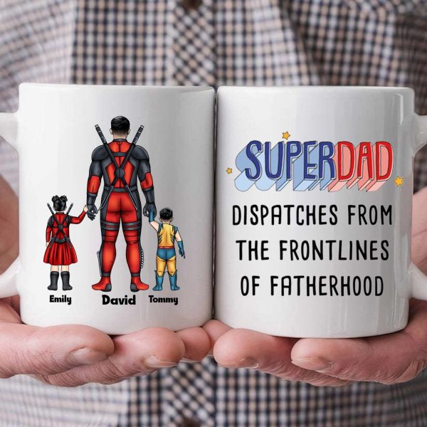 Super Hero Dispatches From The Frontlines Of Fatherhood - Gift For Dad - Personalized Ceramic Mug - CL02 NA94 Super Hero Dispatches From The Frontlines Of Fatherhood - Gift For Dad - Personalized Ceramic Mug - CL02 NA94