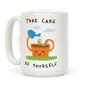 Take Care Of Yourself Coffee Mug