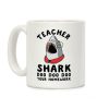 Teacher Shark Doo Doo Doo Your Homework Coffee Mug Teacher Shark Doo Doo Doo Your Homework Coffee Mug