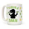 Tequilasaur Coffee Mug Tequilasaur Coffee Mug