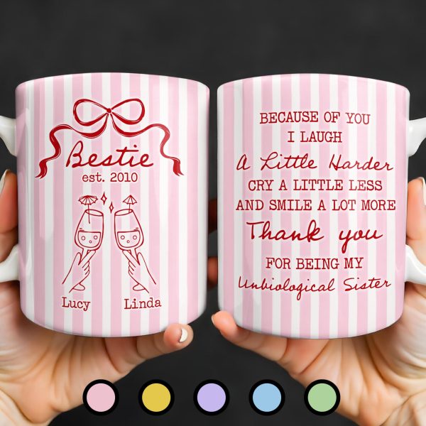 Thank You For Being My Unbiological Sister With Stripes And Wine Glasses - Personalized Custom Coffee Mug - BST535_MG Thank You For Being My Unbiological Sister With Stripes And Wine Glasses - Personalized Custom Coffee Mug - BST535_MG