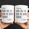 Thank You For Being My Unpaid Therapist - Personalized Custom Coffee Mug - BST540_MG Thank You For Being My Unpaid Therapist - Personalized Custom Coffee Mug - BST540_MG