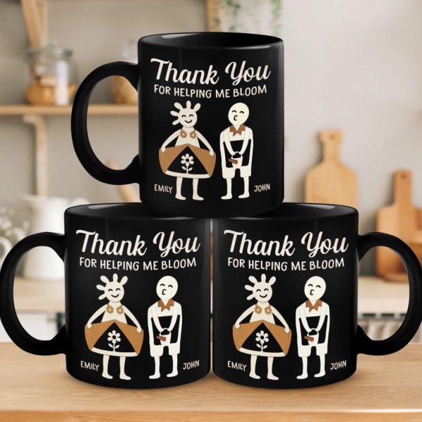 Thank You For Helping Me Bloom - Couple Personalized Custom Black Mug - Gift For Husband Wife, Anniversary Thank You For Helping Me Bloom - Couple Personalized Custom Black Mug - Gift For Husband Wife, Anniversary