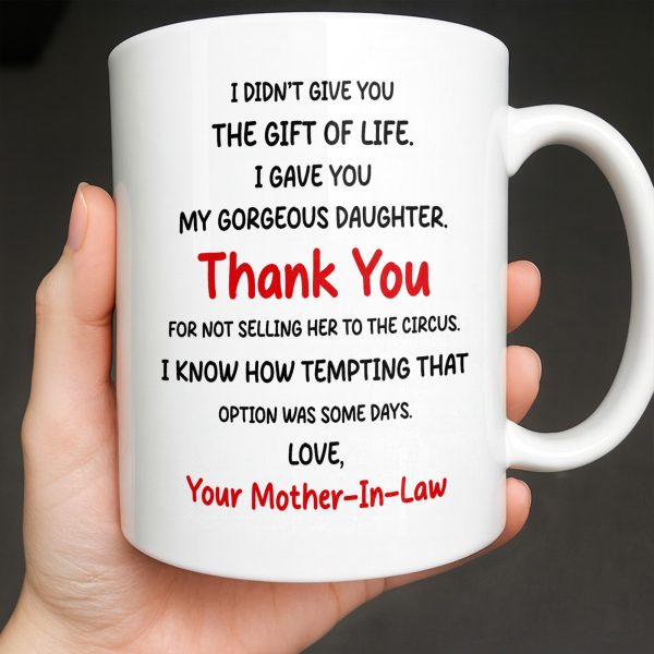 Thank You Son-In-Law For Not Selling My Daughter - Personalized Custom Coffee Mug - SILA007_MG