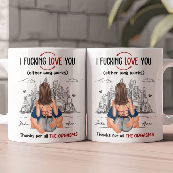 Thanks For All The Orgasms I F Love You - Personalized Mug Thanks For All The Orgasms I F Love You - Personalized Mug