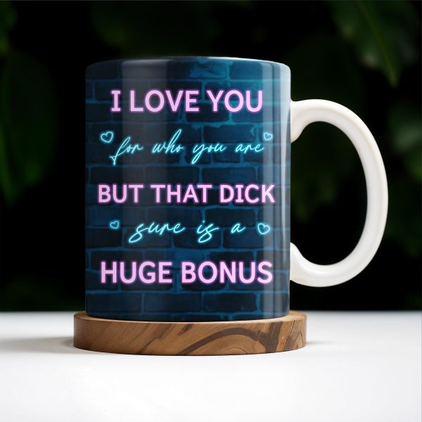 Thanks For All The Pleasures, Your Lovin' Is A Huge Bonus - Personalized Custom Coffee Mug - CPL284_MG Thanks For All The Pleasures, Your Lovin' Is A Huge Bonus - Personalized Custom Coffee Mug - CPL284_MG