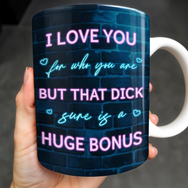 Thanks For All The Pleasures, Your Lovin' Is A Huge Bonus - Personalized Custom Coffee Mug - CPL284_MG Thanks For All The Pleasures, Your Lovin' Is A Huge Bonus - Personalized Custom Coffee Mug - CPL284_MG
