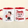 Thanks For All Your Orgasms, Personalized Coffee Couple Mug 02ACDT010323TM Thanks For All Your Orgasms, Personalized Coffee Couple Mug 02ACDT010323TM