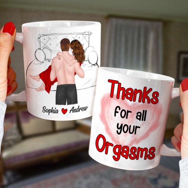 Thanks For All Your Orgasms, Personalized Coffee Couple Mug 02ACDT010323TM Thanks For All Your Orgasms, Personalized Coffee Couple Mug 02ACDT010323TM