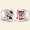 Thanks For All Your Orgasms, Personalized Coffee Couple Mug 02ACDT010323TM Thanks For All Your Orgasms, Personalized Coffee Couple Mug 02ACDT010323TM