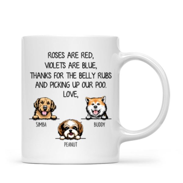 Thanks For Belly Rubs And Picking Up Poo Peeking Dog Personalized Mug - Gift For Dog Mom - Gift For Dog Dad Thanks For Belly Rubs And Picking Up Poo Peeking Dog Personalized Mug - Gift For Dog Mom - Gift For Dog Dad