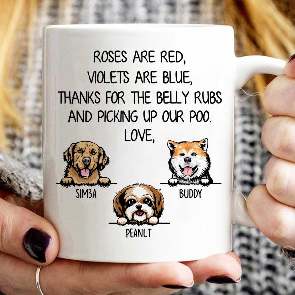 Thanks For Belly Rubs And Picking Up Poo Peeking Dog Personalized Mug - Gift For Dog Mom - Gift For Dog Dad Thanks For Belly Rubs And Picking Up Poo Peeking Dog Personalized Mug - Gift For Dog Mom - Gift For Dog Dad