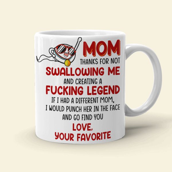 Thanks For Not Swallowing Me Personalized Mug, Funny Mother's Day Gifts Thanks For Not Swallowing Me Personalized Mug, Funny Mother's Day Gifts
