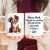 Thanks For Picking Up My Poop And Stuff Personalized Mug, Funny Gift for Dog Lovers HA75 891914 Thanks For Picking Up My Poop And Stuff Personalized Mug, Funny Gift for Dog Lovers HA75 891914