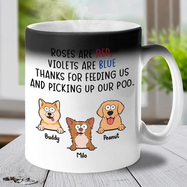 Thanks For Picking Up Our Poo - Dog Personalized Color Changing Mug - Gift For Pet Owners, Pet Lovers Thanks For Picking Up Our Poo - Dog Personalized Color Changing Mug - Gift For Pet Owners, Pet Lovers