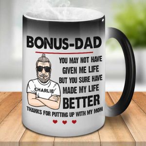 Thanks For Putting Up With My Mom- Gift For Dad, Funny Personalized Color Changing Mug
