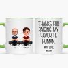 Thanks for Raising My Favorite Human - Personalized Mug - Christmas Gift for Mother-in-Law, Father-in-Law