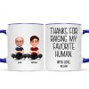 Thanks for Raising My Favorite Human - Personalized Mug - Christmas Gift for Mother-in-Law, Father-in-Law
