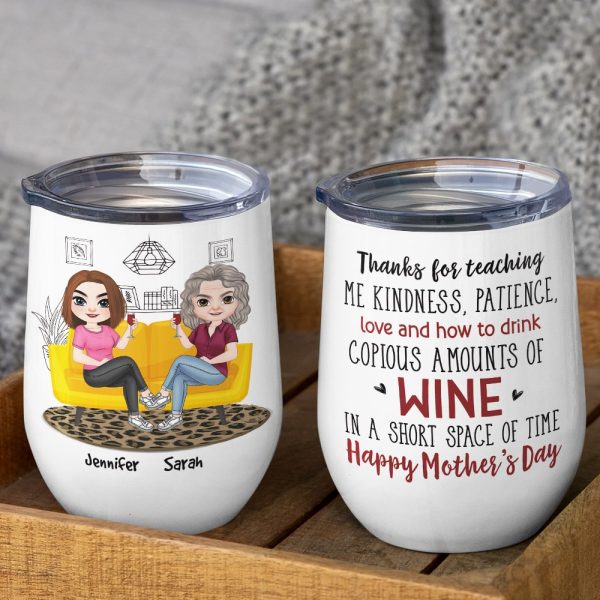 Thanks For Teaching Me Kindness, Gift For Mom, Personalized Wine Tumbler, Mother's Day Gift Thanks For Teaching Me Kindness, Gift For Mom, Personalized Wine Tumbler, Mother's Day Gift