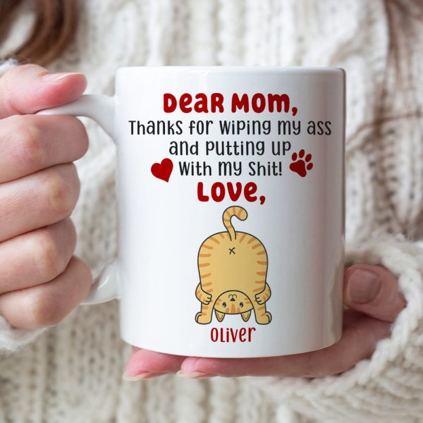 Thanks For Wiping My Ass, Personalized Coffee Mug, Cute Cat Ass Coffee Mug, Mother's Day Gift For Cat Mom Thanks For Wiping My Ass, Personalized Coffee Mug, Cute Cat Ass Coffee Mug, Mother's Day Gift For Cat Mom