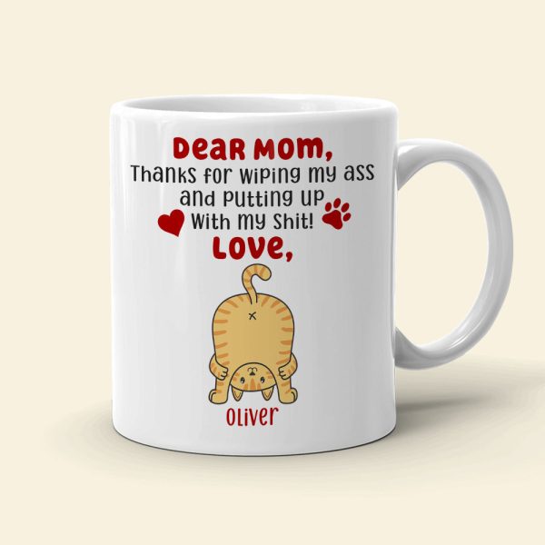 Thanks For Wiping My Ass, Personalized Coffee Mug, Cute Cat Ass Coffee Mug, Mother's Day Gift For Cat Mom Thanks For Wiping My Ass, Personalized Coffee Mug, Cute Cat Ass Coffee Mug, Mother's Day Gift For Cat Mom