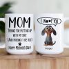 Thanks Mom For Putting Up With My Sh*t New Version - Personalized Mug Thanks Mom For Putting Up With My Sh*t New Version - Personalized Mug