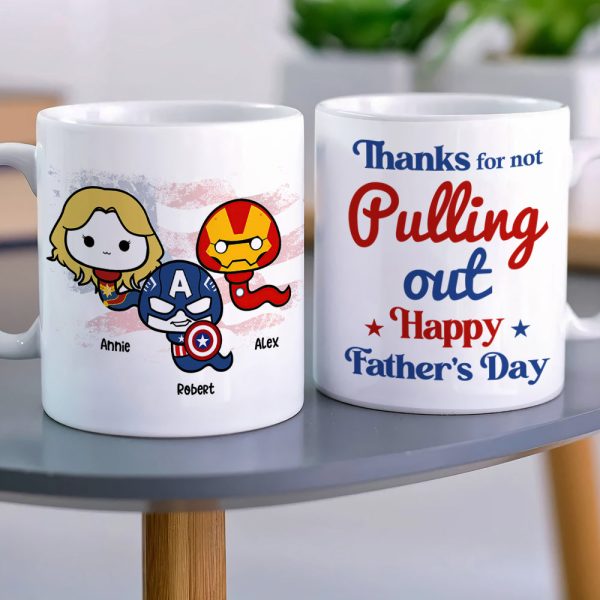 Thanks Our Super Dad For Pulling Out - Personalize Mug - Sperm Dad Gift Thanks Our Super Dad For Pulling Out - Personalize Mug - Sperm Dad Gift