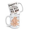 The Best Team Ever - Family Personalized Custom Mug - Father's Day, Gift For Dad, Grandpa The Best Team Ever - Family Personalized Custom Mug - Father's Day, Gift For Dad, Grandpa