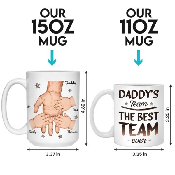 The Best Team Ever - Family Personalized Custom Mug - Father's Day, Gift For Dad, Grandpa The Best Team Ever - Family Personalized Custom Mug - Father's Day, Gift For Dad, Grandpa