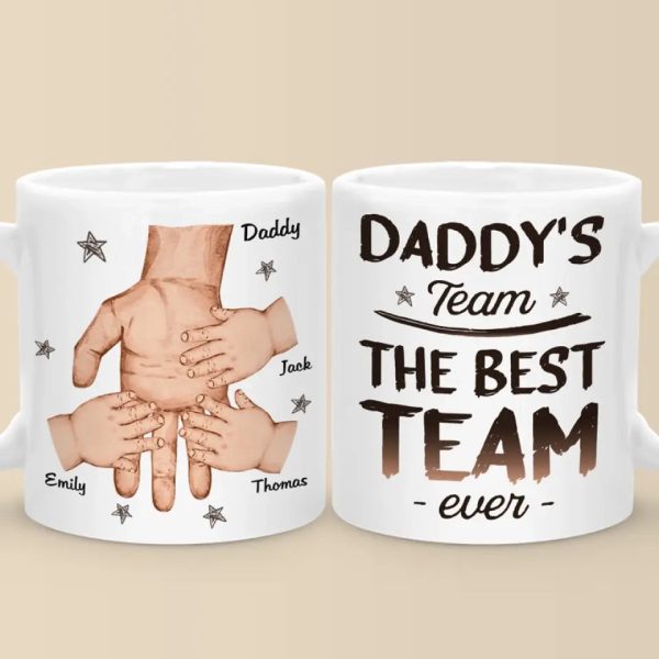 The Best Team Ever - Family Personalized Custom Mug - Father's Day, Gift For Dad, Grandpa The Best Team Ever - Family Personalized Custom Mug - Father's Day, Gift For Dad, Grandpa