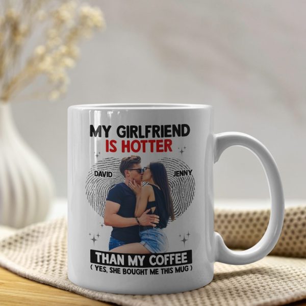 The Couple, My Girlfriend Is Hotter Than My Coffee Mug, Personalized Coffee Mug, Gift For Couple The Couple, My Girlfriend Is Hotter Than My Coffee Mug, Personalized Coffee Mug, Gift For Couple