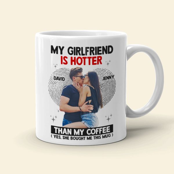The Couple, My Girlfriend Is Hotter Than My Coffee Mug, Personalized Coffee Mug, Gift For Couple The Couple, My Girlfriend Is Hotter Than My Coffee Mug, Personalized Coffee Mug, Gift For Couple