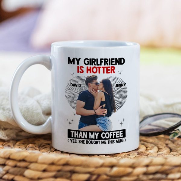 The Couple, My Girlfriend Is Hotter Than My Coffee Mug, Personalized Coffee Mug, Gift For Couple The Couple, My Girlfriend Is Hotter Than My Coffee Mug, Personalized Coffee Mug, Gift For Couple