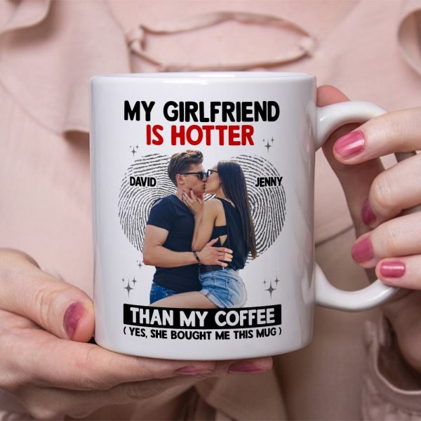 The Couple, My Girlfriend Is Hotter Than My Coffee Mug, Personalized Coffee Mug, Gift For Couple The Couple, My Girlfriend Is Hotter Than My Coffee Mug, Personalized Coffee Mug, Gift For Couple