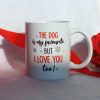 The Dog Is My Favourite But I Love You Too, Personalized Couple & Dog Mug The Dog Is My Favourite But I Love You Too, Personalized Couple & Dog Mug