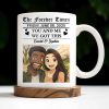 The Forever Times, You And Me, We Got This - Personalized Custom Coffee Mug - CPL392_MG The Forever Times, You And Me, We Got This - Personalized Custom Coffee Mug - CPL392_MG