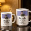 The Fun Uncle Like A Dad Just Cooler Mug Design - Personalized Custom Coffee Mug - FAM796_MG The Fun Uncle Like A Dad Just Cooler Mug Design - Personalized Custom Coffee Mug - FAM796_MG