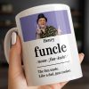 The Fun Uncle Like A Dad Just Cooler Mug Design - Personalized Custom Coffee Mug - FAM796_MG The Fun Uncle Like A Dad Just Cooler Mug Design - Personalized Custom Coffee Mug - FAM796_MG
