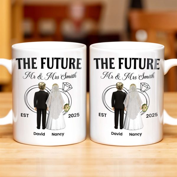 The Future Mr & Mrs, Bride And Groom - Personalized Custom Coffee Mug - CPL455_MG The Future Mr & Mrs, Bride And Groom - Personalized Custom Coffee Mug - CPL455_MG