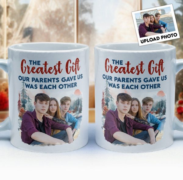 The Gift Our Parents Gave Us - Personalized Mug The Gift Our Parents Gave Us - Personalized Mug