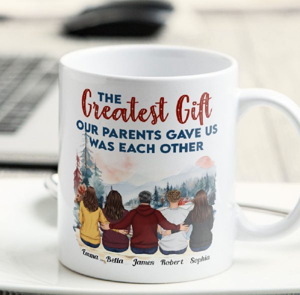The Gift Our Parents Gave Us - Personalized Mug The Gift Our Parents Gave Us - Personalized Mug