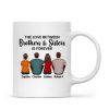 The Love Between Brothers Sisters Family Is Forever Back View Personalized Mug