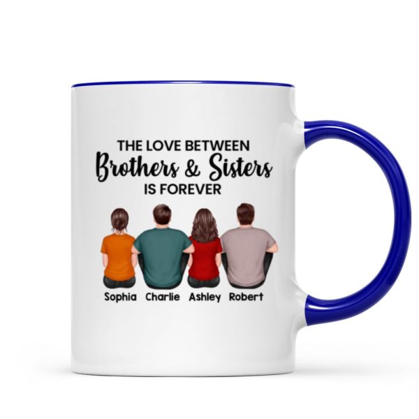 The Love Between Brothers Sisters Family Is Forever Back View Personalized Mug