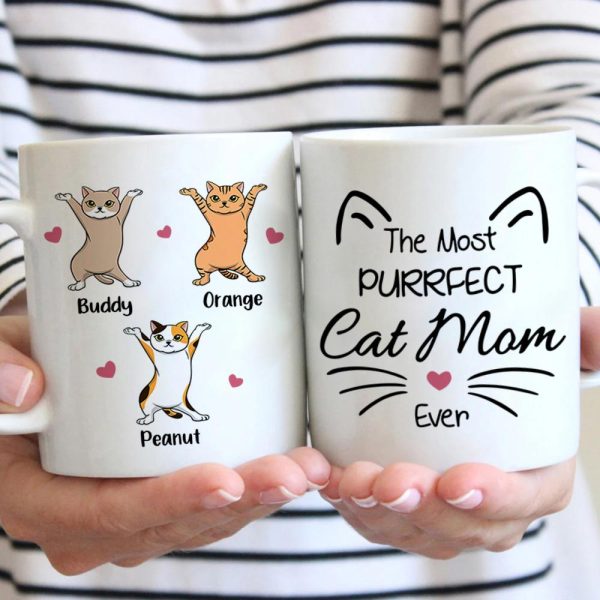 The Most Purrfect Cat Mom - Funny Personalized Cat Mug The Most Purrfect Cat Mom - Funny Personalized Cat Mug