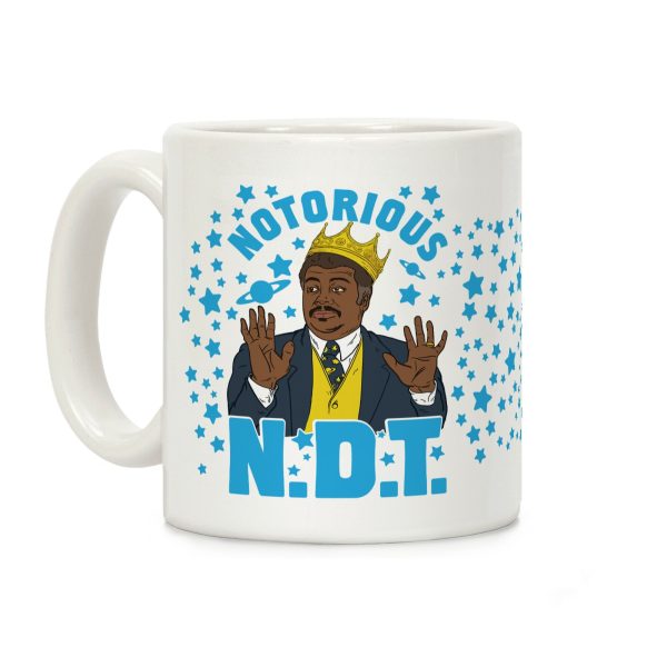 The Notorious N.D.T. Coffee Mug The Notorious N.D.T. Coffee Mug