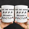 The One Where A.N.A Becomes A Doctor, Lettering Design - Personalized Custom Coffee Mug - DOC028_MG The One Where A.N.A Becomes A Doctor, Lettering Design - Personalized Custom Coffee Mug - DOC028_MG