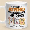 The Only Bosses I Have Now - Dog Personalized Custom Mug - Appreciation, Retirement Gift For Coworkers, Work Friends, Colleagues, Family Members, Pet Owners, Pet Lovers The Only Bosses I Have Now - Dog Personalized Custom Mug - Appreciation, Retirement Gift For Coworkers, Work Friends, Colleagues, Family Members, Pet Owners, Pet Lovers
