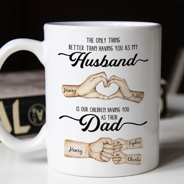 The Only Thing Better Husband Dad Hands Personalized Mug, Father's Day Gift for Husband, Gift for Dad