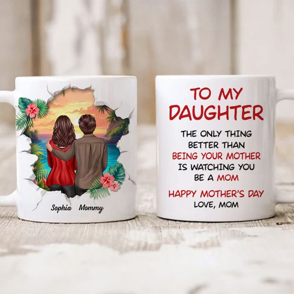 The Only Thing Better than Being Your Mother is Watching You Be a Mom, 3D Effect Personalized Mug, Gift for Mom The Only Thing Better than Being Your Mother is Watching You Be a Mom, 3D Effect Personalized Mug, Gift for Mom
